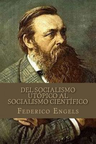 Könyv Del Socialismo Utópico al Socialismo Científico Federico Engels