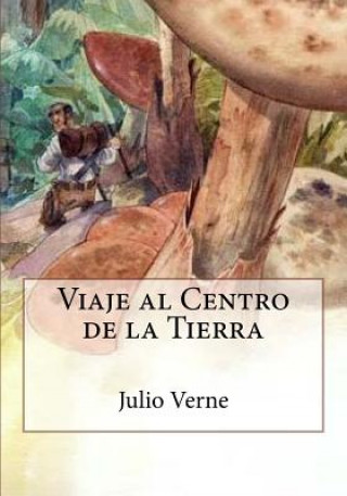 Carte Viaje al Centro de la Tierra Julio Verne