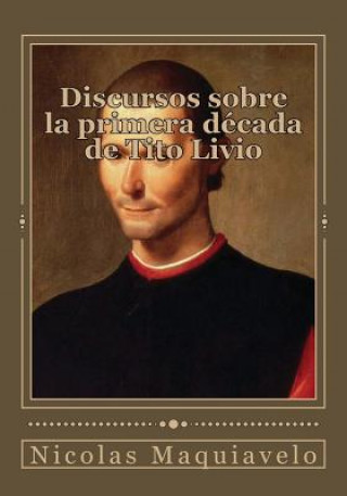 Kniha Discursos sobre la primera década de Tito Livio Nicolas Maquiavelo