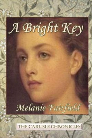 Knjiga A Bright Key Melanie Fairfield