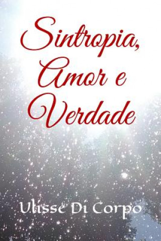 Książka Sintropia, Amor e Verdade: Livro 3 Ara