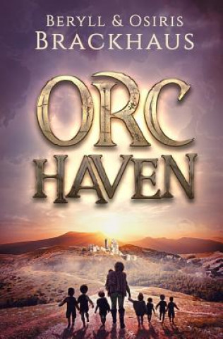 Knjiga Orc Haven Osiris Brackhaus