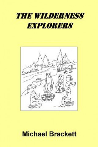 Carte The Wilderness Explorers Michael Brackett