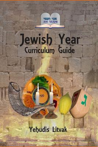 Książka Ani Ve-Ami Jewish Year Curriculum Guide Yehudis Litvak