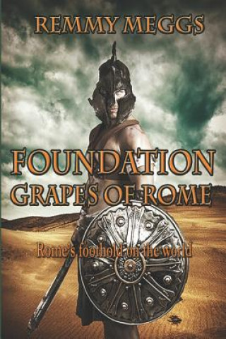 Carte Foundation: Grapes of Rome Book 2 Remmy Meggs