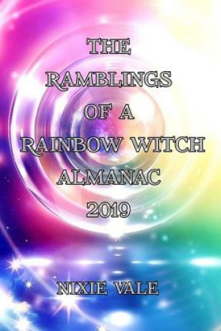 Book Rainbow Witch Almanac 2019 Nixie Vale