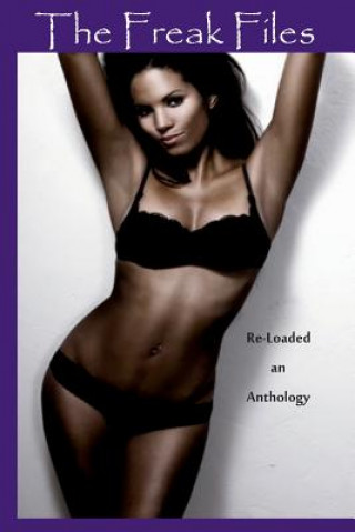 Livro The Freak Files Re-Loaded Destiny Carter