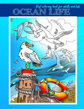 Книга Ocean Life: Ocean Life: Best Coloring Book for Adults and Kids, Beautiful Sea Creatures for Stress Relief and Relaxation (24 Inspi Alina Marchenko
