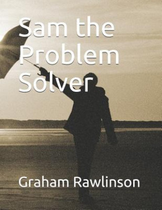 Livre Sam the Problem Solver Graham Rawlinson