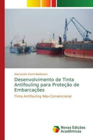 Carte Desenvolvimento de Tinta Antifouling para Protecao de Embarcacoes Alessandra Fiorini Baldissera