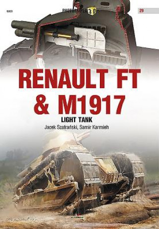 Kniha Renault Ft & M1917 Light Tank Jacek Szafranski