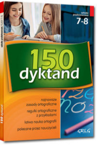 Kniha 150 dyktand szkoła podstawowa klasy 7-8 Szymonek Elżbieta
