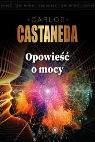 Könyv Opowieści o mocy Carlos Castaneda