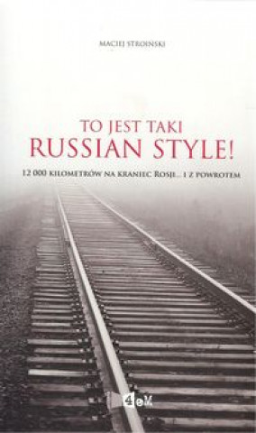 Kniha To jest taki Russian style! Stroiński Maciej