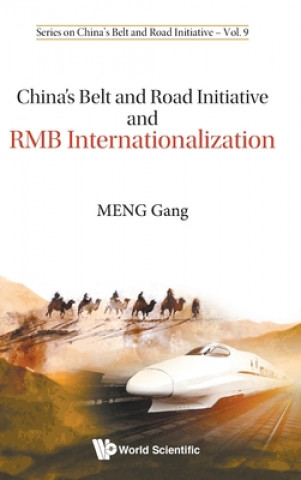 Książka China's Belt And Road Initiative And Rmb Internationalization Gang Meng