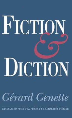 Kniha Fiction and Diction Gerard Genette
