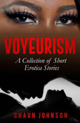 Kniha Voyeurism: A Collection of Short Erotica Stories Finlay Jones