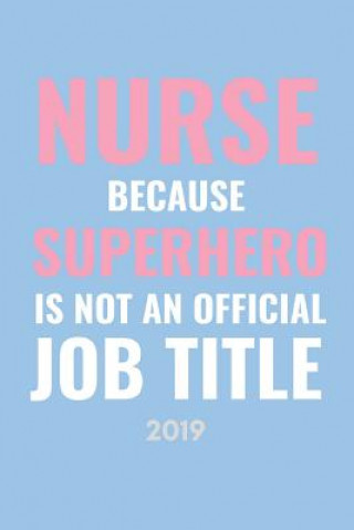Knjiga Nurse Because Superhero Isn Medicallife Publishing