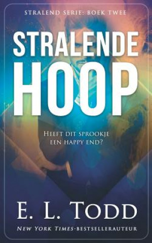 Livre Stralende Hoop E L Todd