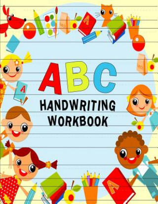 Knjiga ABC Handwriting Workbook: Uppercase & Lowercase Writing Practice for Kids - Children Frame Bigfoot Educational