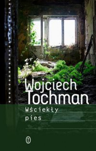 Kniha Wściekły pies Tochman Wojciech