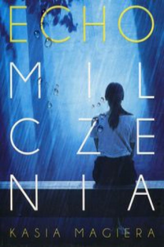 Buch Echo milczenia Magiera Kasia