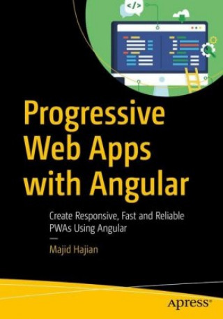 Knjiga Progressive Web Apps with Angular Majid Hajian