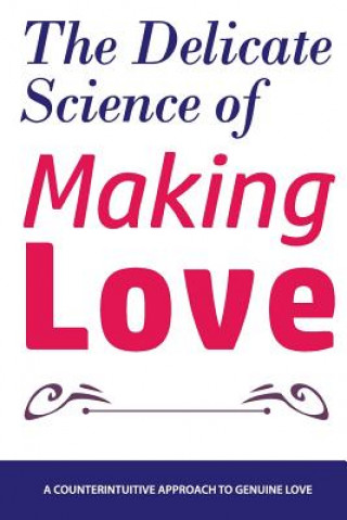 Книга The Delicate Science of Making Love Brian Nox