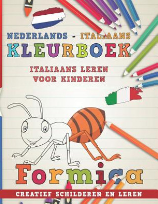Carte Kleurboek Nederlands - Italiaans I Italiaans Leren Voor Kinderen I Creatief Schilderen En Leren Nerdmedianl