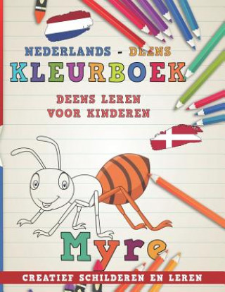 Kniha Kleurboek Nederlands - Deens I Deens Leren Voor Kinderen I Creatief Schilderen En Leren Nerdmedianl