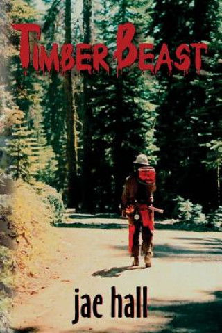 Книга Timberbeast: Book 1 Jae Hall