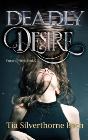Buch Deadly Desire Jo Michaels