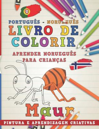Kniha Livro de Colorir Portugu?s - Noruegu?s I Aprender Noruegu?s Para Crianças I Pintura E Aprendizagem Criativas Nerdmediabr
