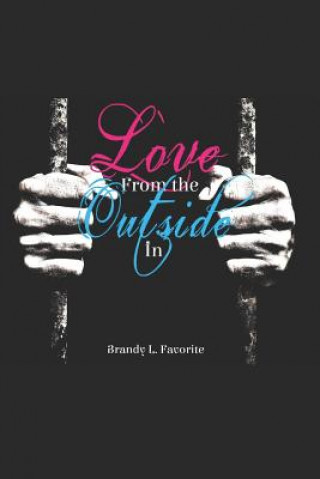 Book Love from the Outside in Brandy L Favorite