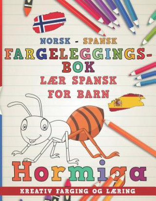 Könyv Fargeleggingsbok Norsk - Spansk I L Nerdmediano