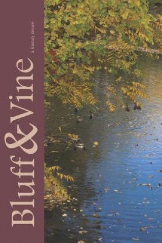 Knjiga Bluff & Vine: Issue Two Bethany Snyder