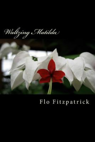 Książka Waltzing Matilda Flo Fitzpatrick