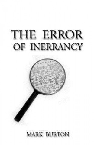 Kniha The Error of Inerrancy Mark Burton