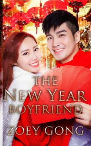 Kniha The New Year Boyfriend Zoey Gong