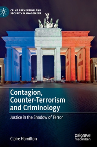 Книга Contagion, Counter-Terrorism and Criminology Claire Hamilton