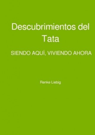 Kniha Descubrimientos del Tata Renke Liebig