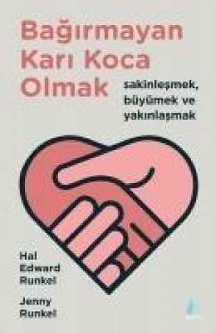 Kniha Bagirmayan Kari Koca Olmak Hal Edward Runkel