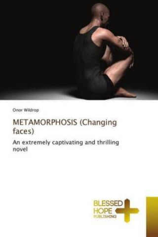 Libro METAMORPHOSIS (Changing faces) Onor Wildrop