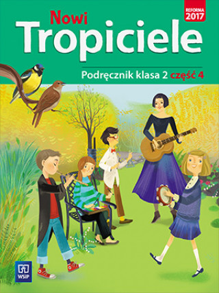 Könyv Nowi tropiciele 2 Podręcznik część 4 Danielewicz-Malinowska Aldona
