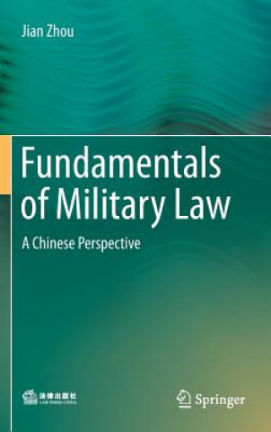 Kniha Fundamentals of Military Law Jian Zhou