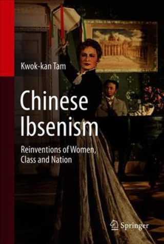 Kniha Chinese Ibsenism Kwok-Kan Tam