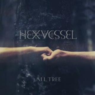 Audio All Tree Hexvessel