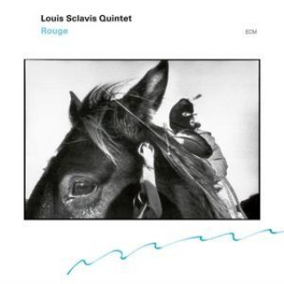 Audio Rouge (Touchstones) Louis Quintet Sclavis