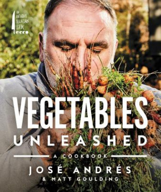 Kniha Vegetables Unleashed Jose Andres