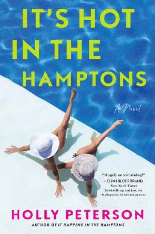 Książka It's Hot in the Hamptons Holly Peterson